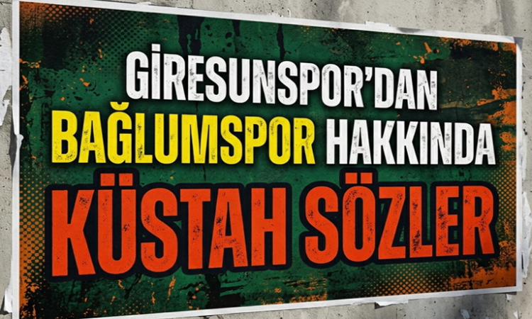 Giresunspor’un Bağlum açıklaması tepki çekti
